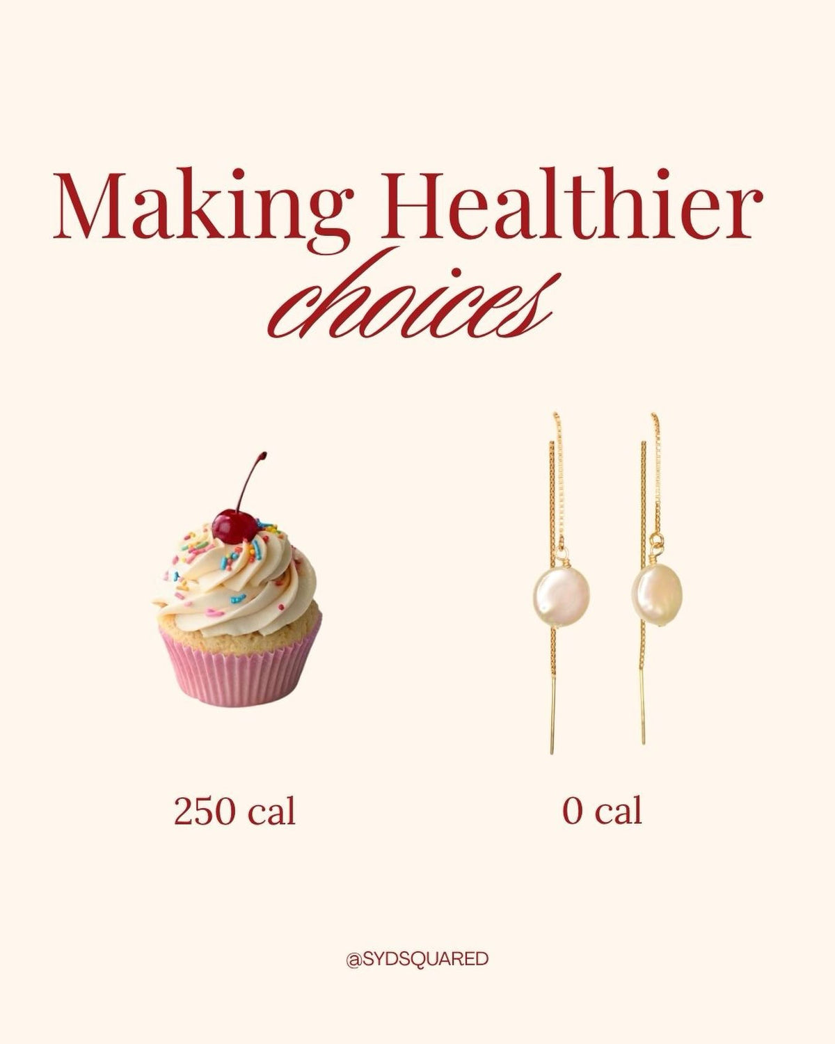 "making healthier choices" with syd squared jewelry instagram
